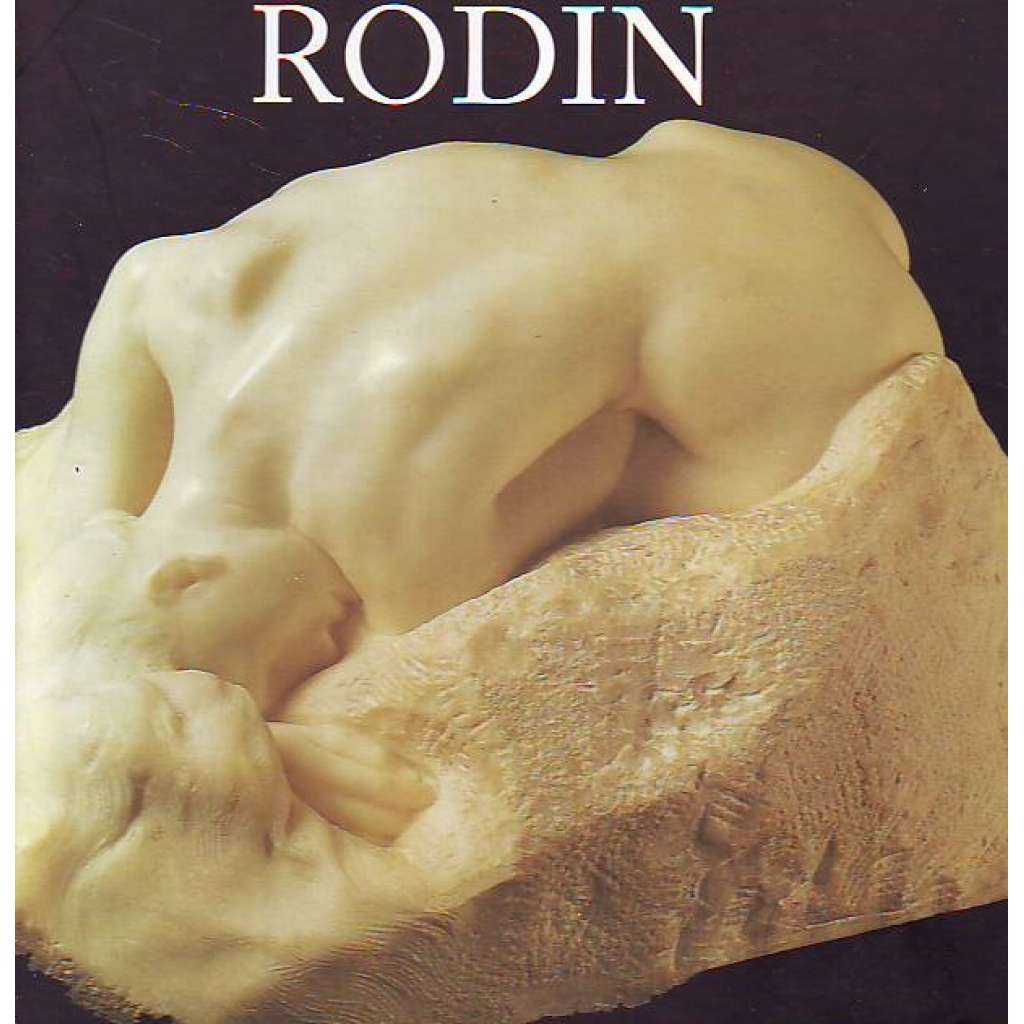 Auguste Rodin (sochařství, mj. i Victor Hugo, Balzac, kresby)